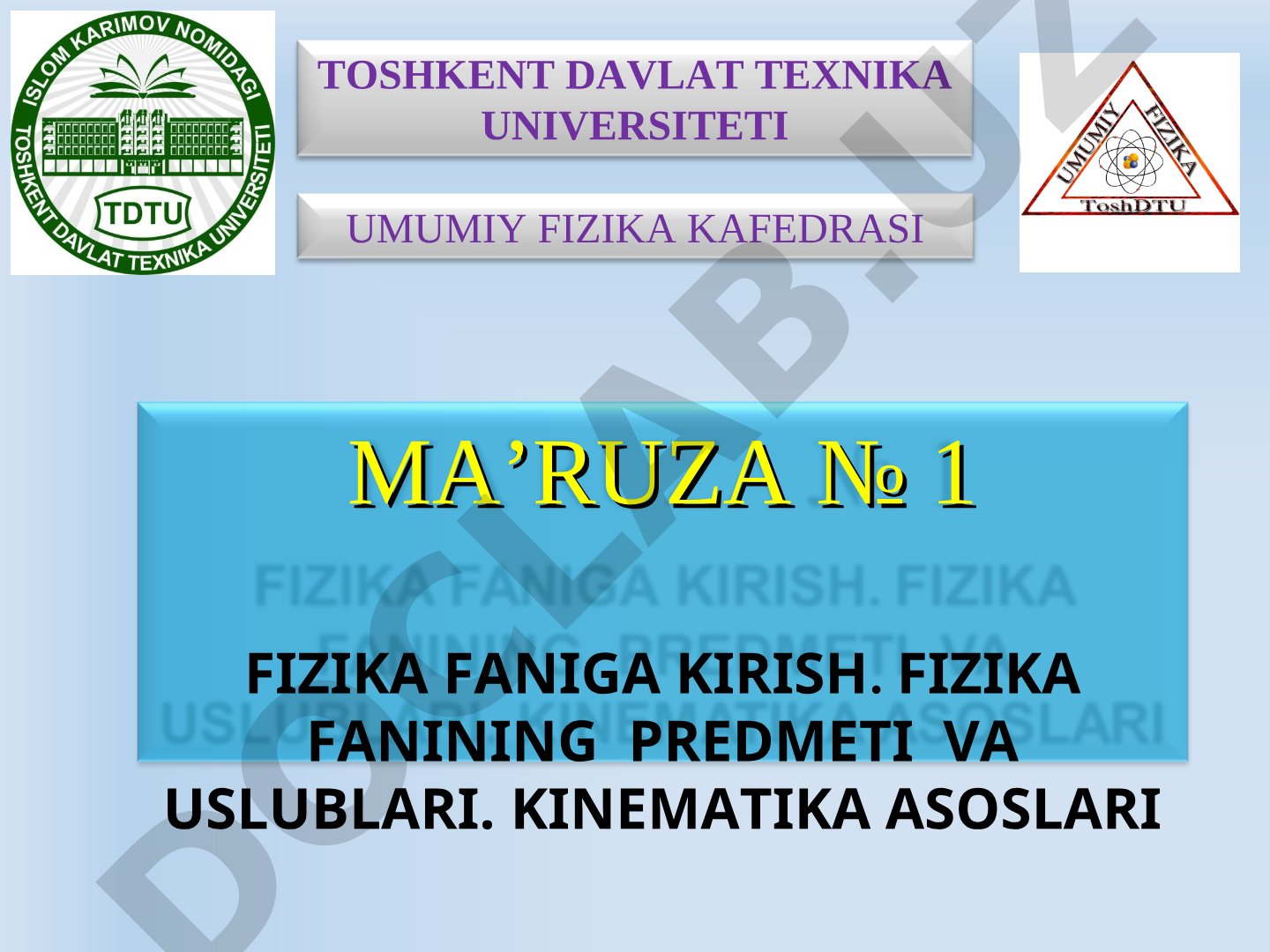 Fizika faniga kirish: predmeti, uslublari va kinematika asoslari