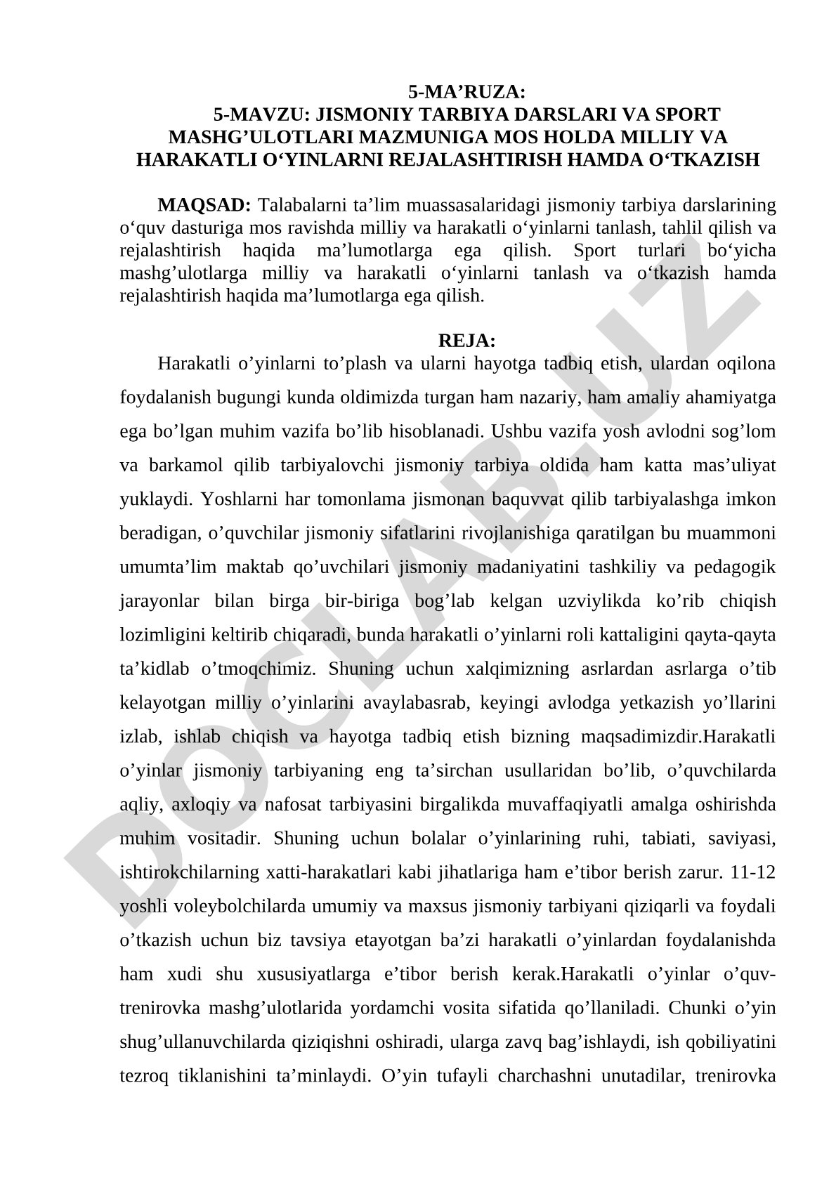Jismoniy tarbiya darslari va sport mashg'ulotlari mazmuniga mos holda milliy va harakatli o'yinlarni rejalashtirish hamda o'tkazish