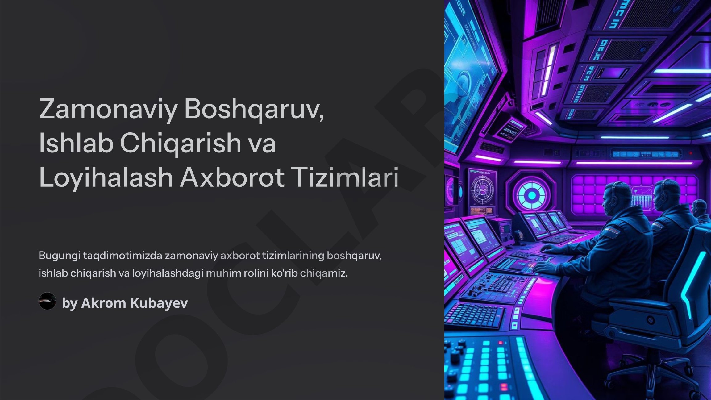 Zamonaviy Boshqaruv, Ishlab Chiqarish va Loyihalash Axborot Tizimlari
