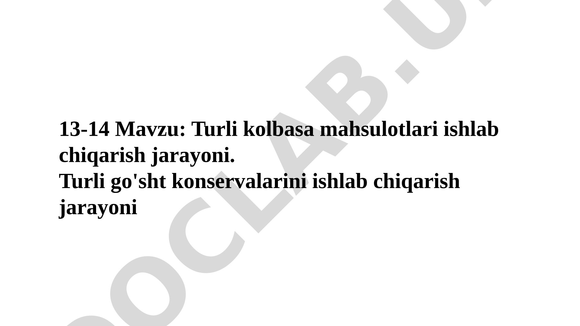 Turli kolbasa mahsulotlari ishlab chiqarish jarayoni. Turli go'sht konservalarini ishlab chiqarish jarayoni