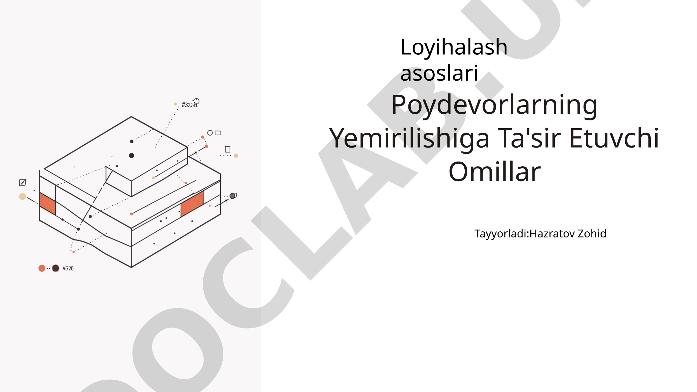 Poydevorlarning Yemirilishiga Ta'sir Etuvchi Omillar