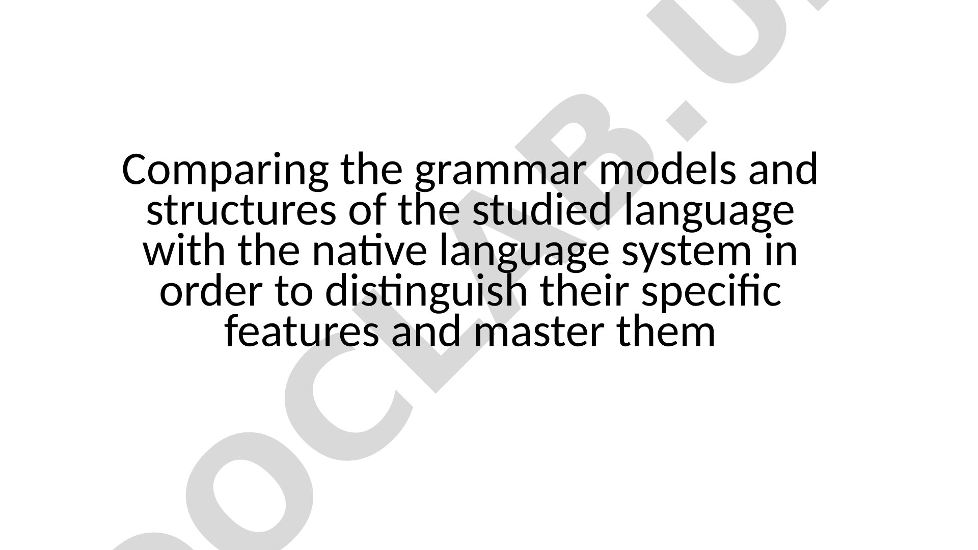 Comparing grammar models and structures of studied and native languages