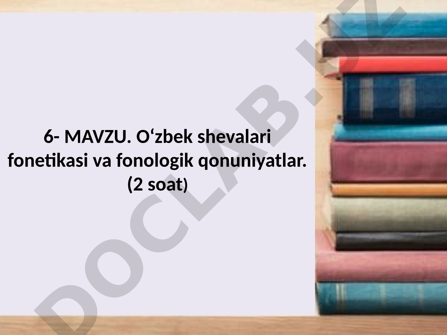 O‘zbek shevalari fonetikasi va fonologik qonuniyatlar