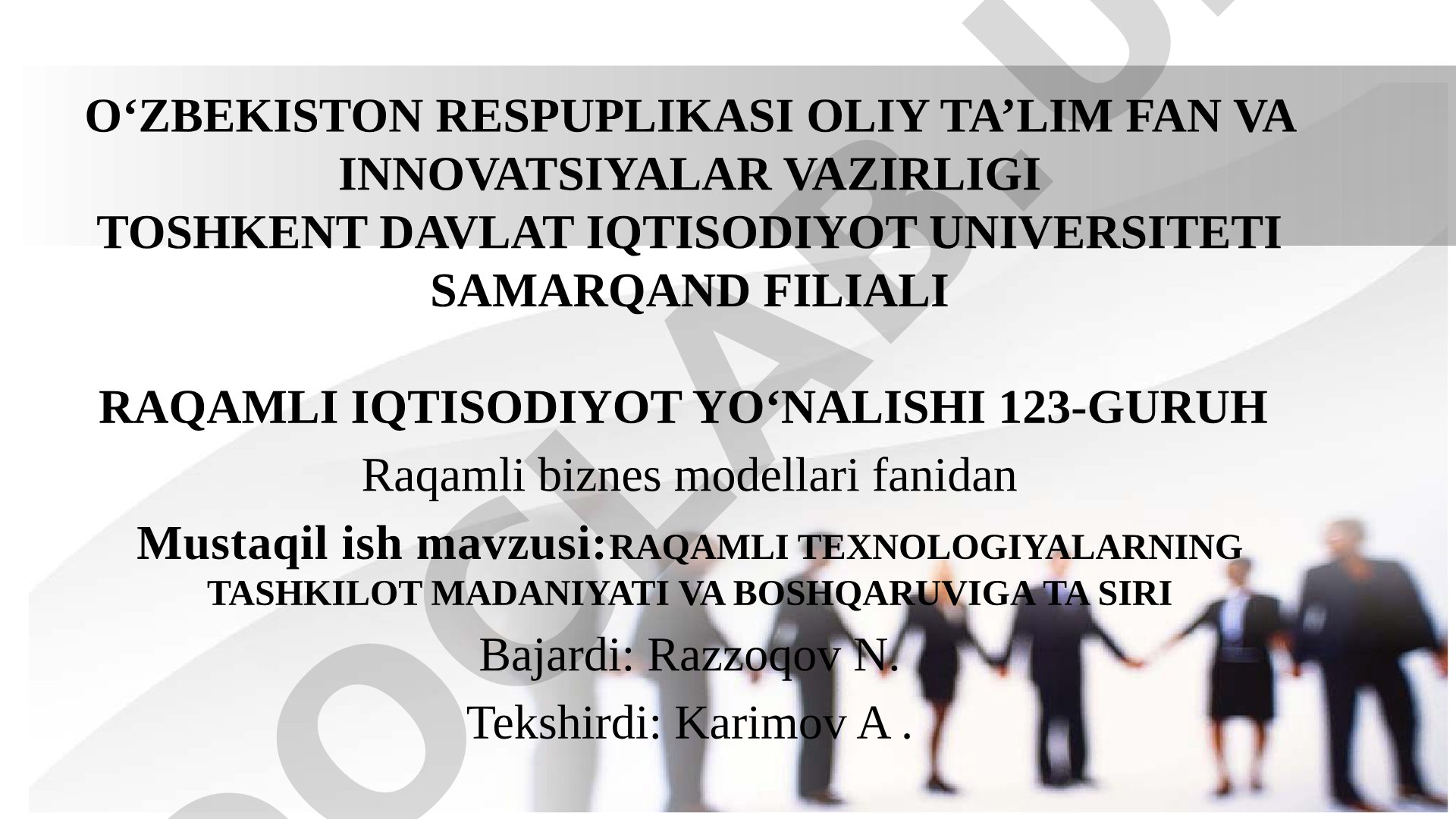 Raqamli texnologiyalarning tashkilot madaniyati va boshqaruviga ta'siri