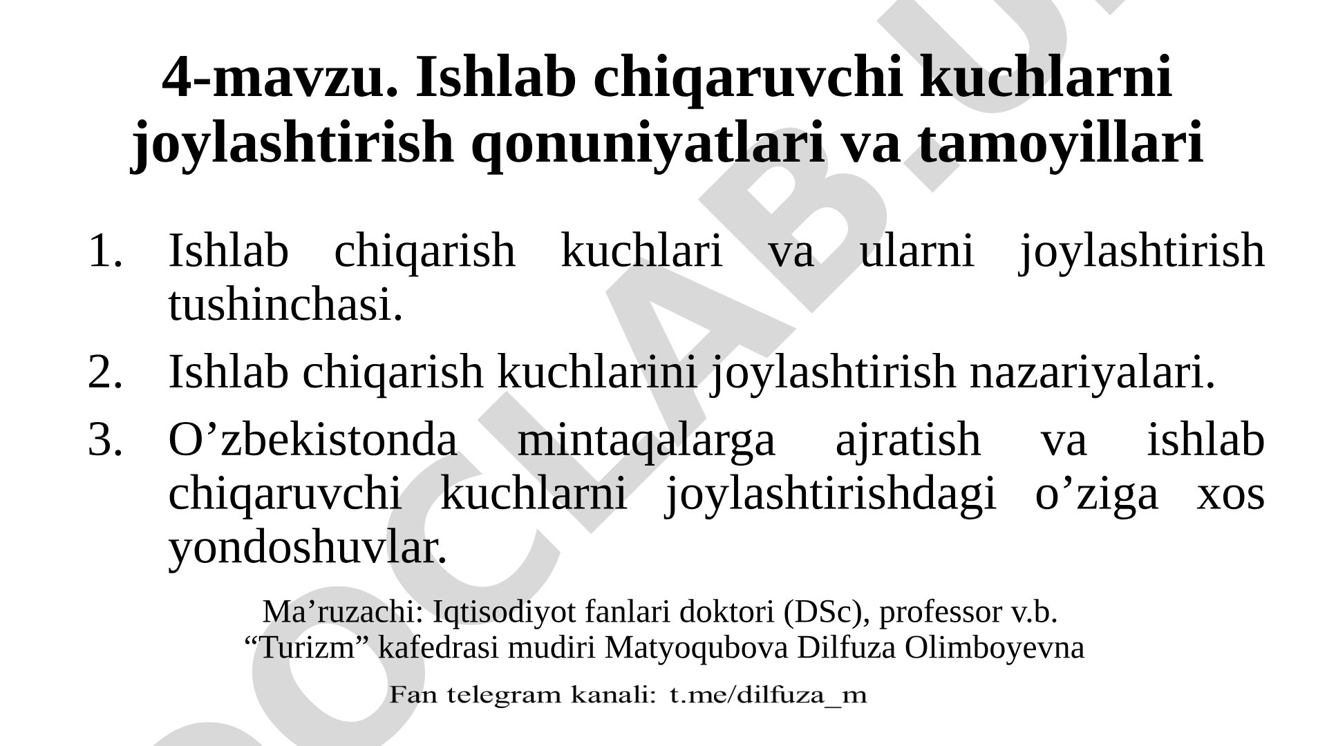 Ishlab chiqaruvchi kuchlarni joylashtirish qonuniyatlari va tamoyillari