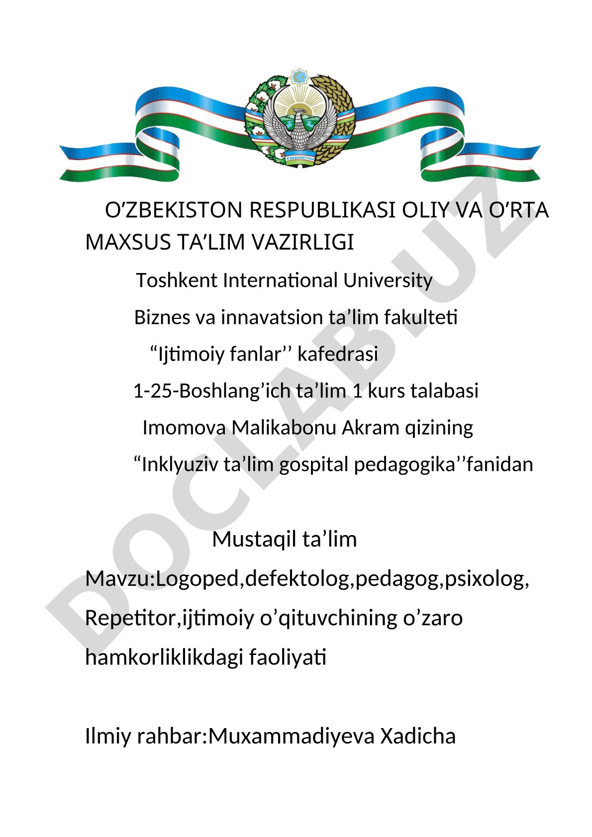 Logoped,defektolog,pedagog,psixolog, Repetitor,ijtimoiy o'qituvchining o'zaro hamkorliklikdagi faoliyati