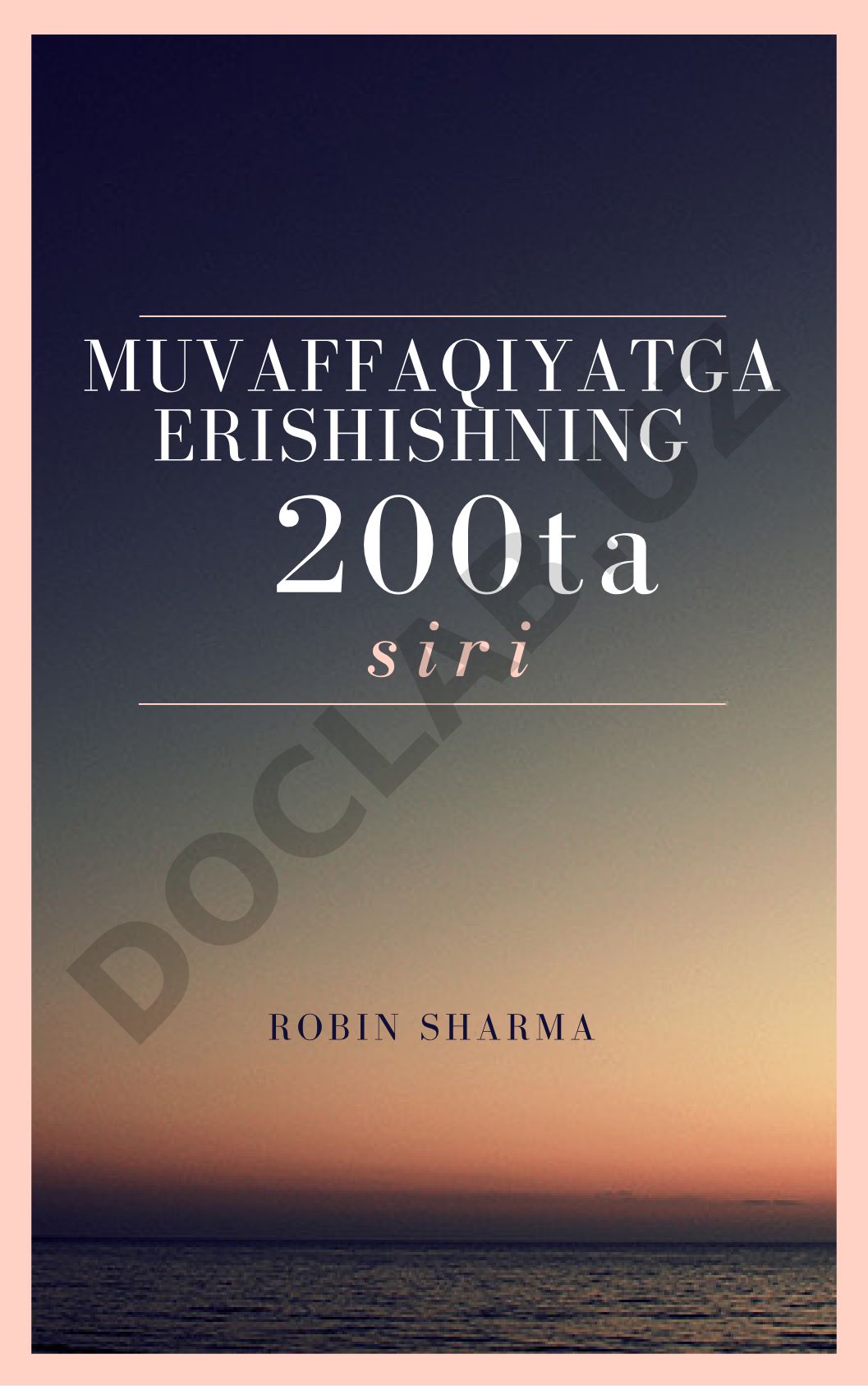 Robin Sharma muvaffaqiyatga erishish sirlari