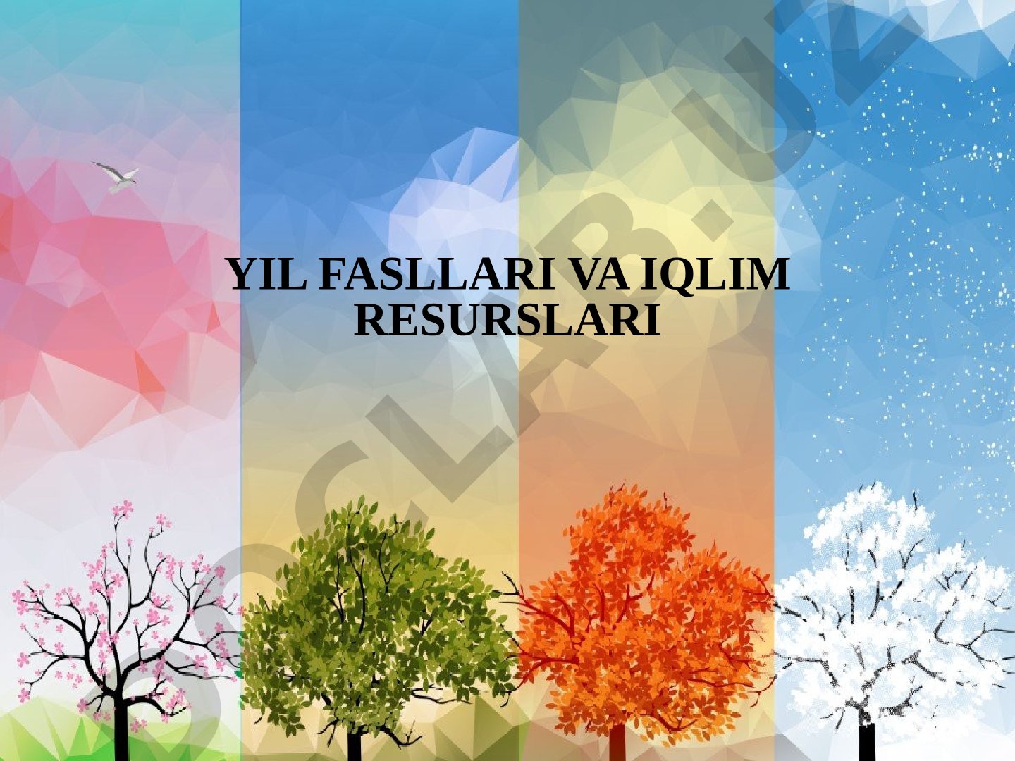 Yil fasllari va iqlim resurslari