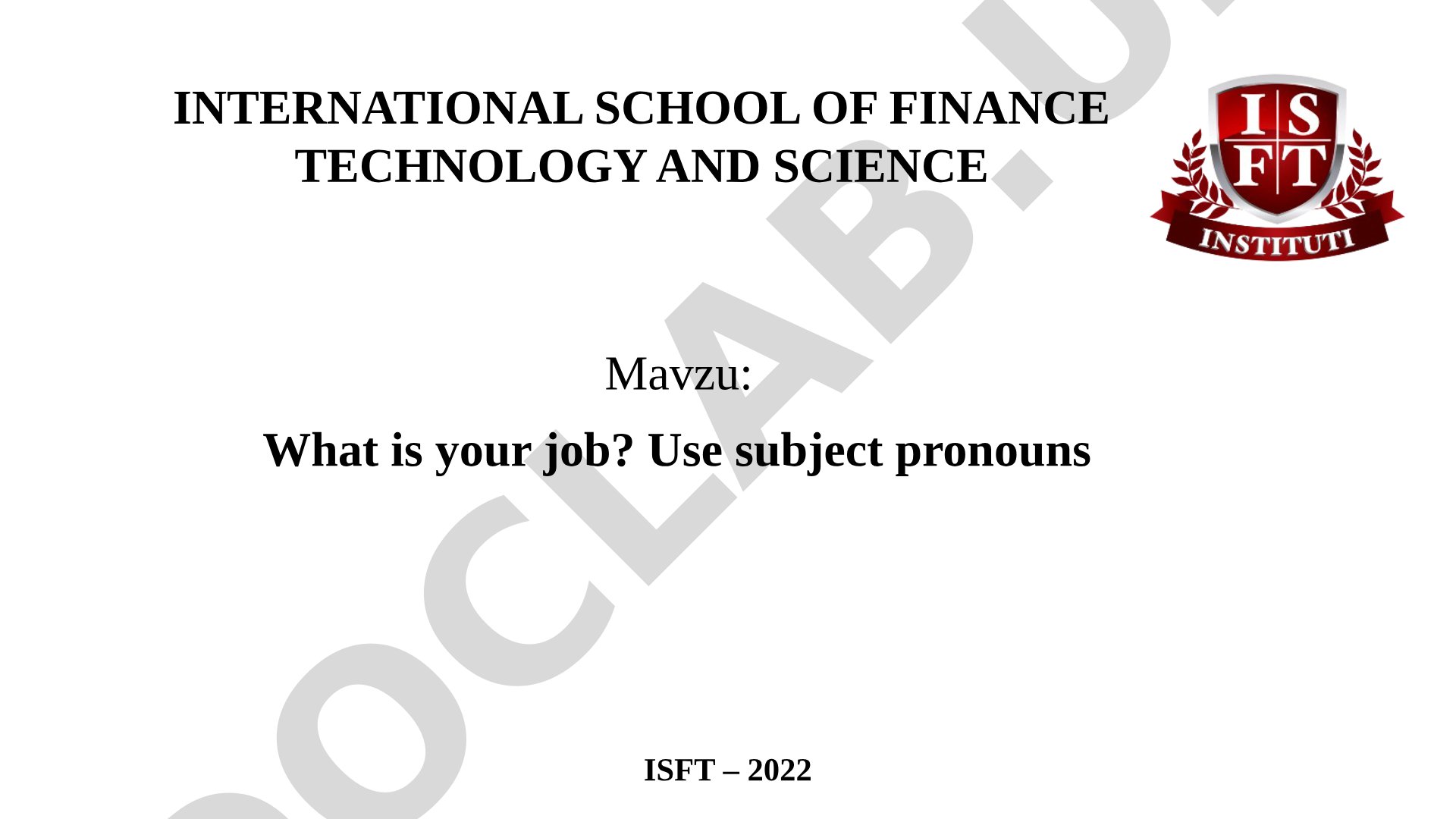 What is your job? Use subject pronouns