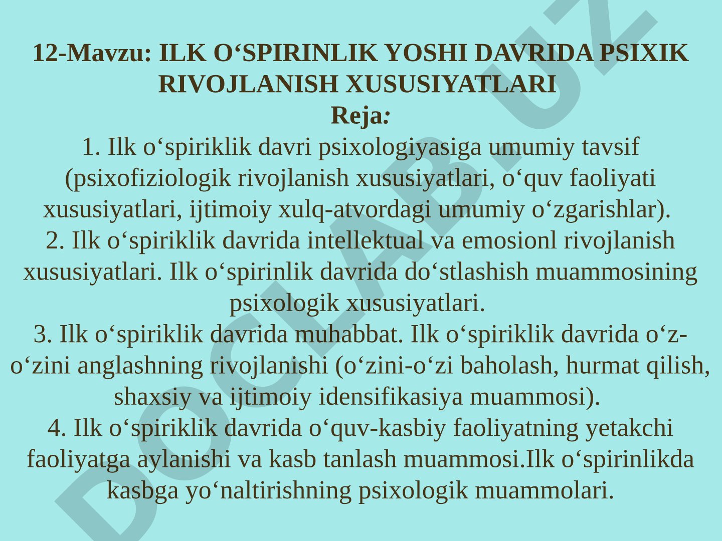 Ilk o‘spirinlik yoshi davrida psixik rivojlanish xususiyatlari