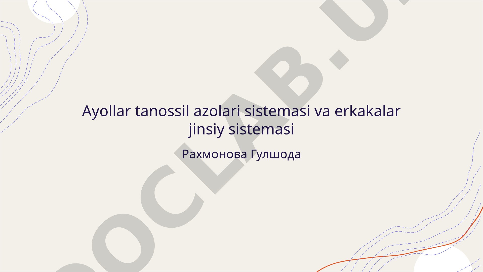 Ayollar tanossil azolari sistemasi va erkaklar jinsiy sistemasi