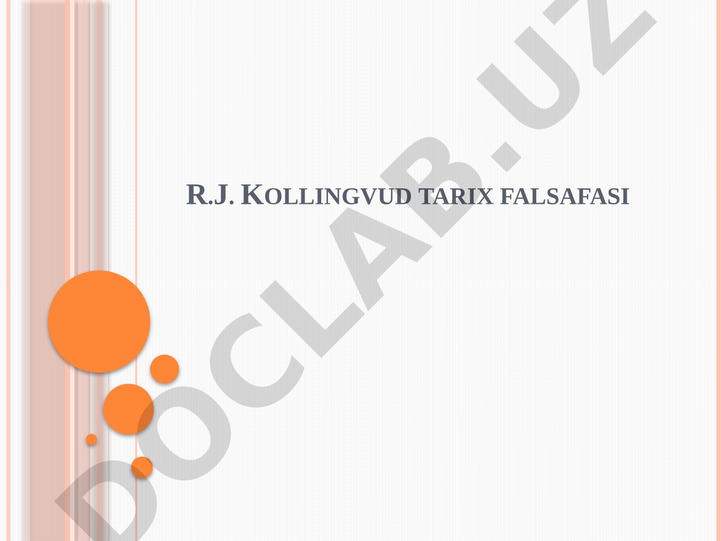 R.J. Kollingvud tarix falsafasi