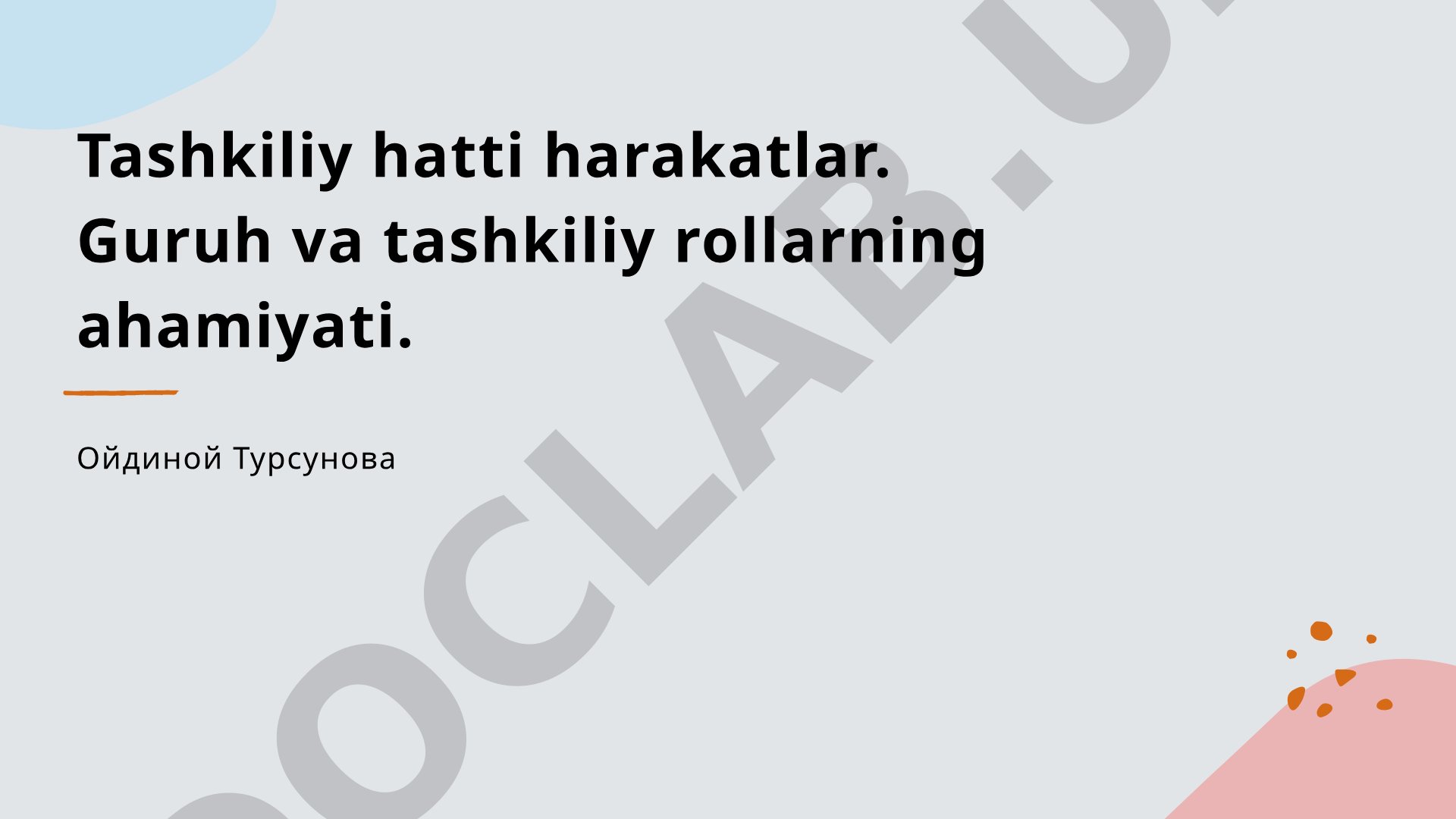 Tashkiliy rollar va jamoaviy ish tashkiloti