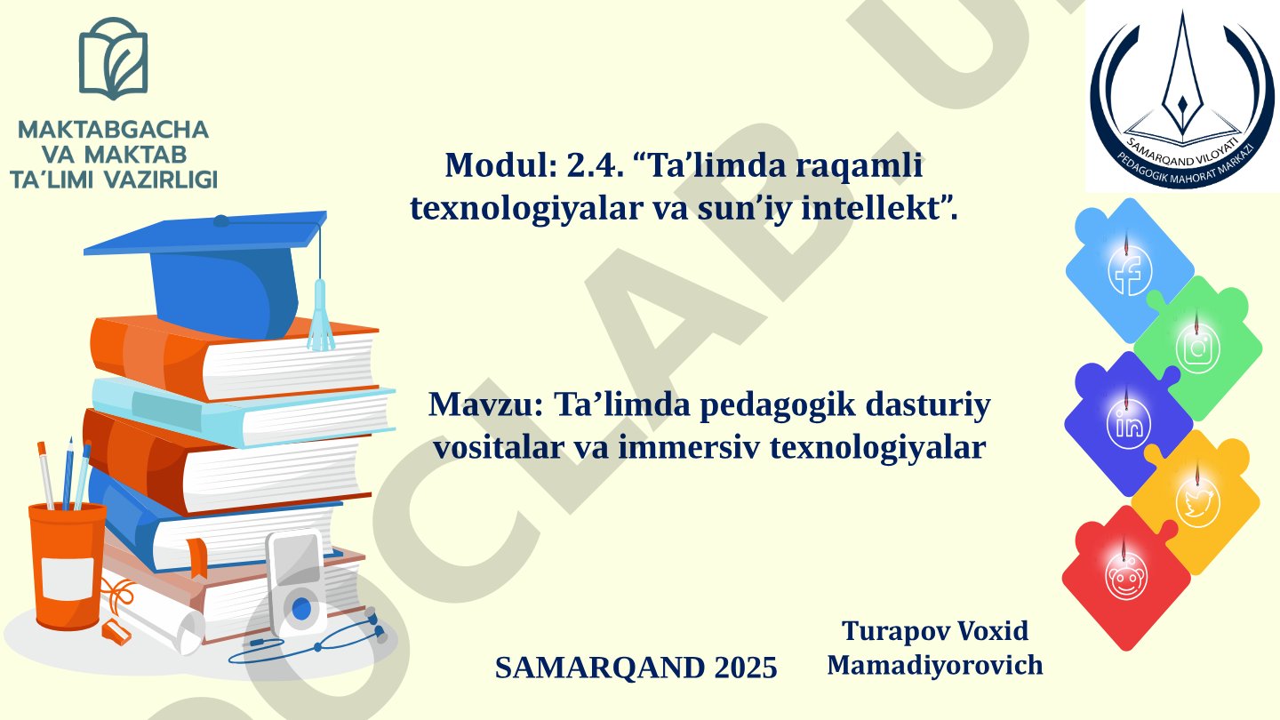 Ta’limda pedagogik dasturiy vositalar va immersiv texnologiyalar