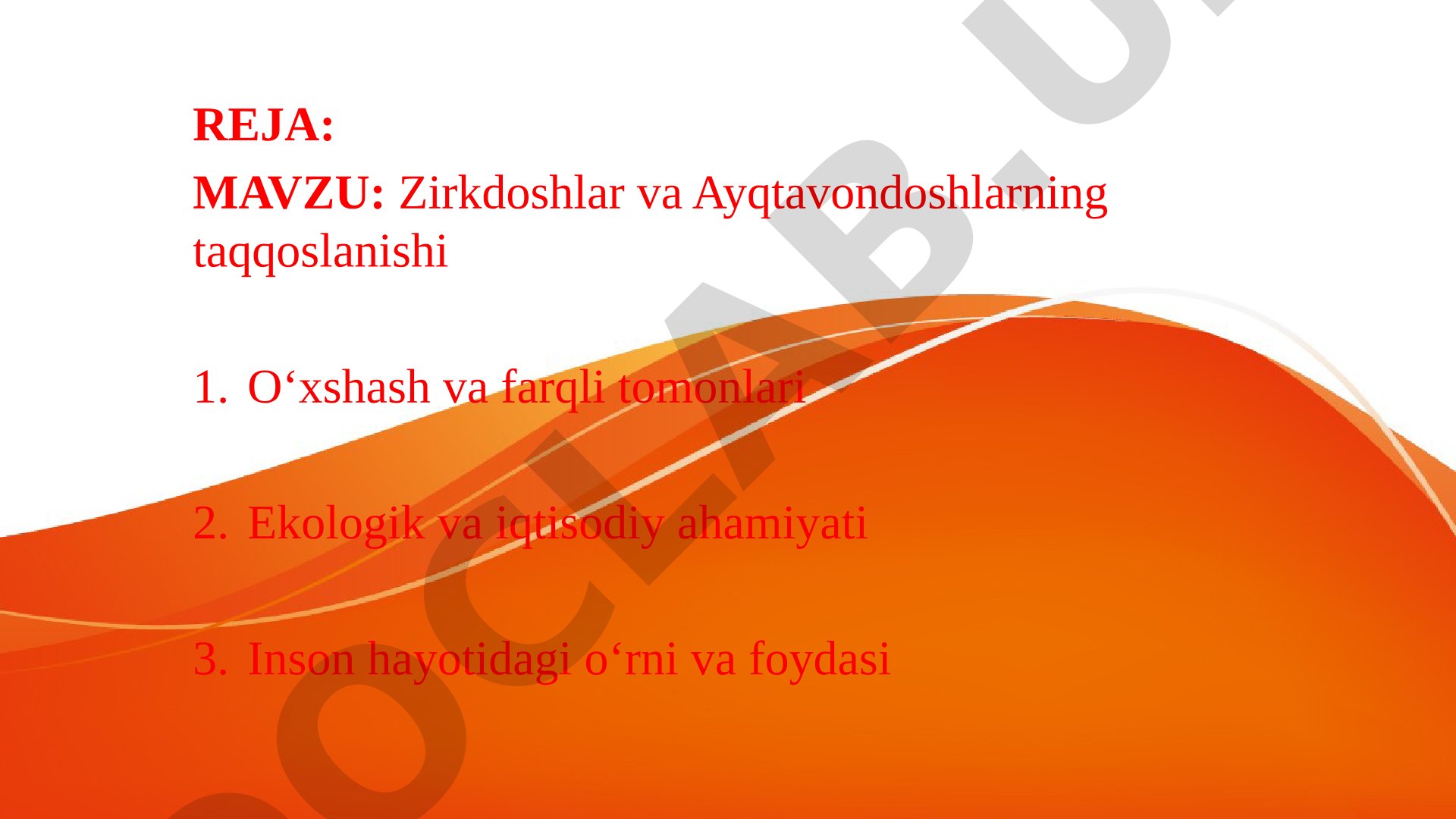 Zirkdoshlar va Ayqtavondoshlarning taqqoslanishi
