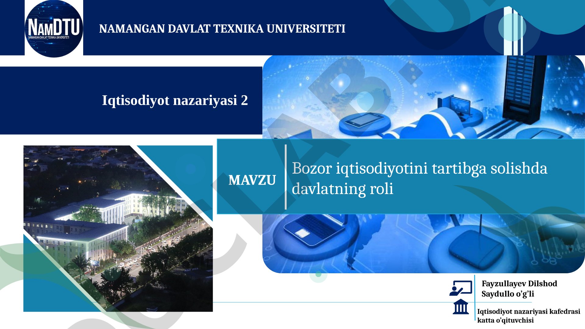 Bozor iqtisodiyotini tartibga solishda davlatning roli