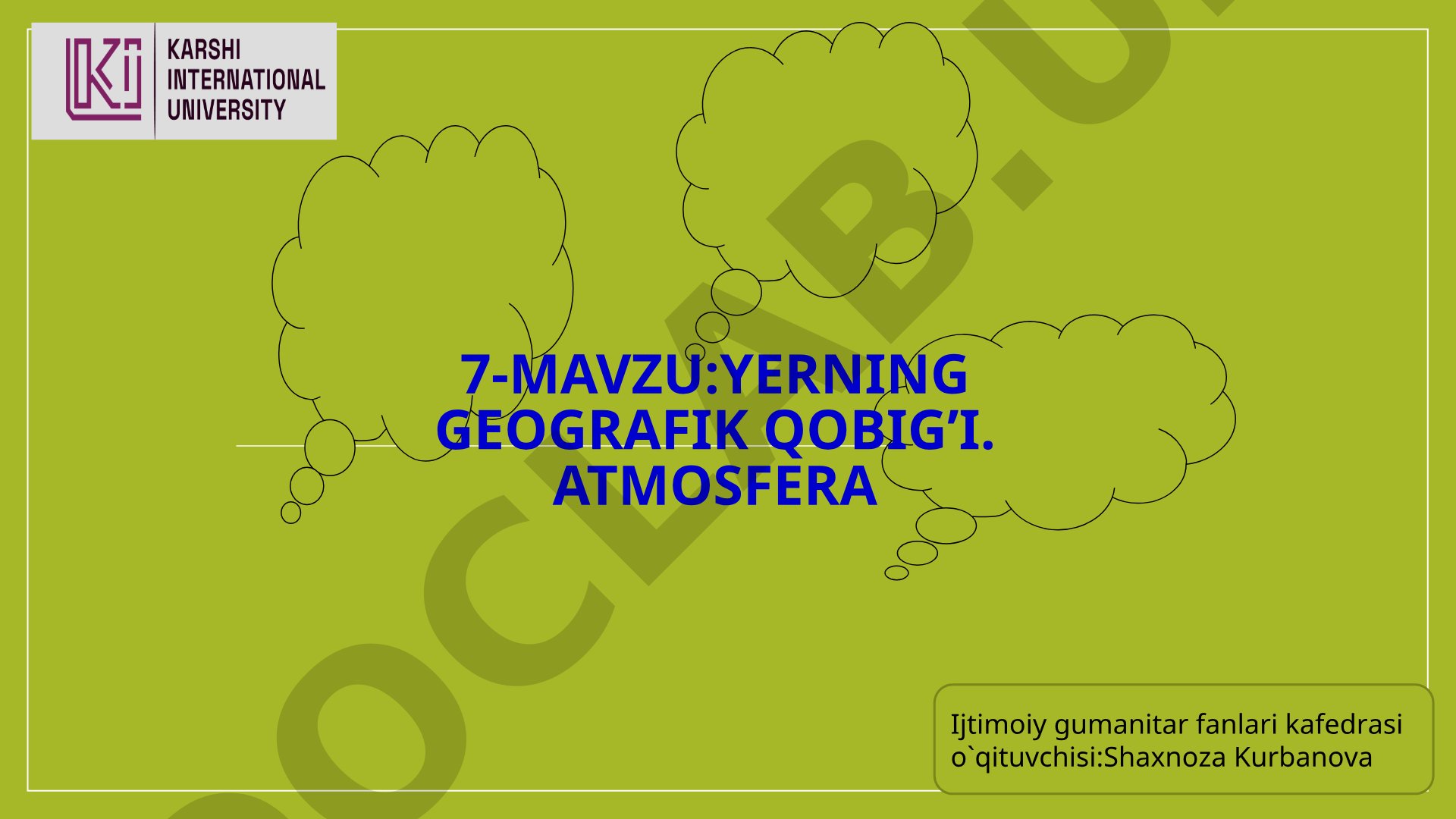 Yerning geografik qobig’i. Atmosfera