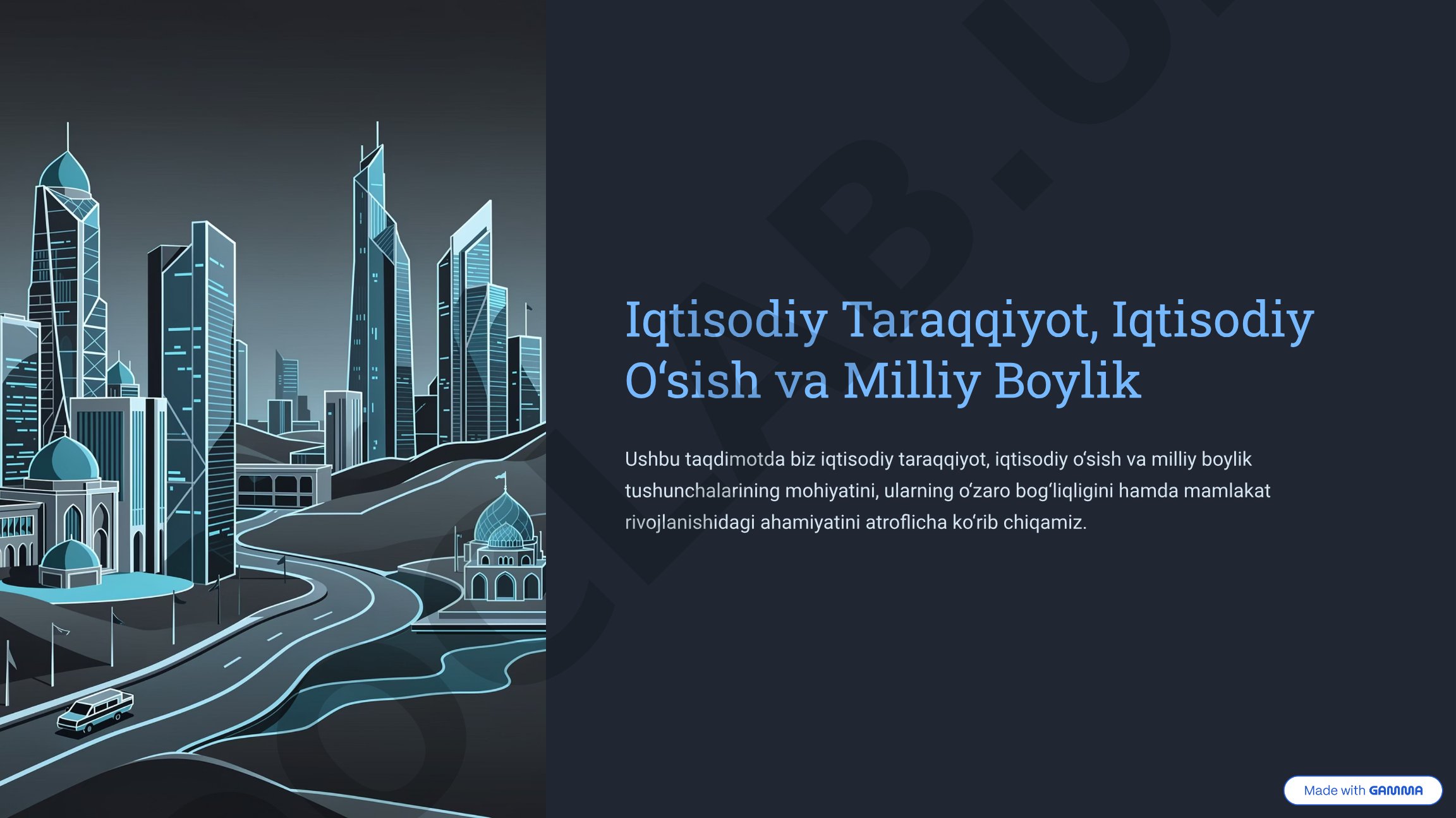 Iqtisodiy Taraqqiyot, Iqtisodiy O‘sish va Milliy Boylik