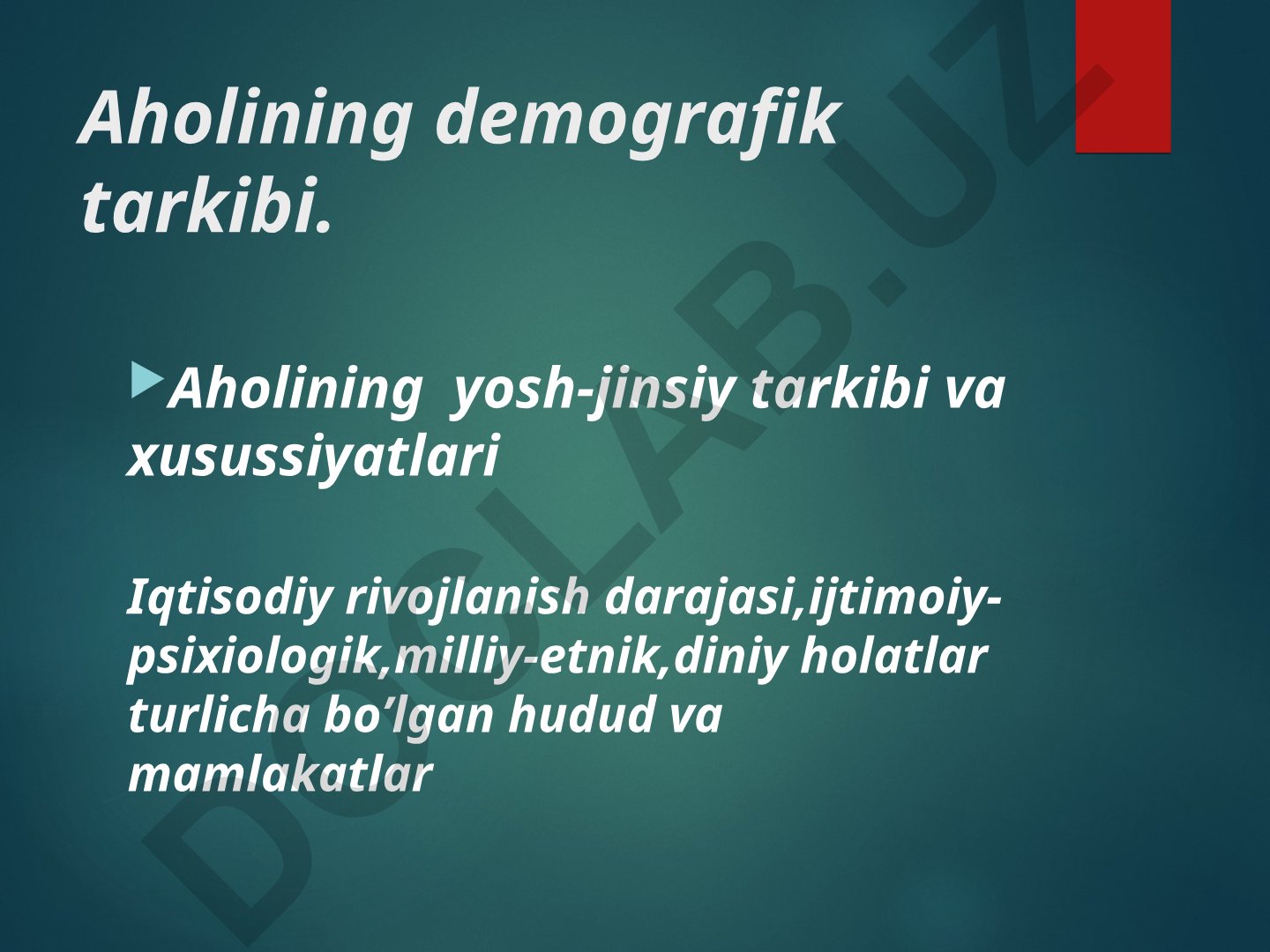 Aholining demografik tarkibi va yosh-jinsiy xususiyatlari