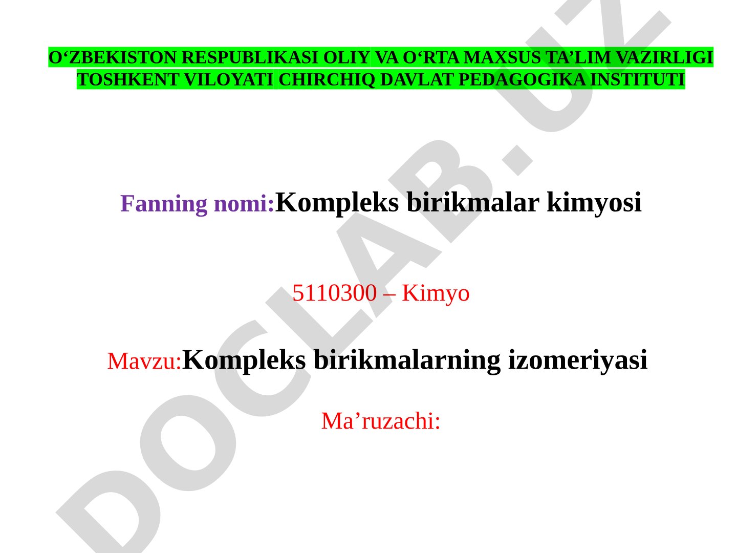 Koordinatsion birikmalarda izomeriya turlari: koordinatsion, ionlanish, gidrat va