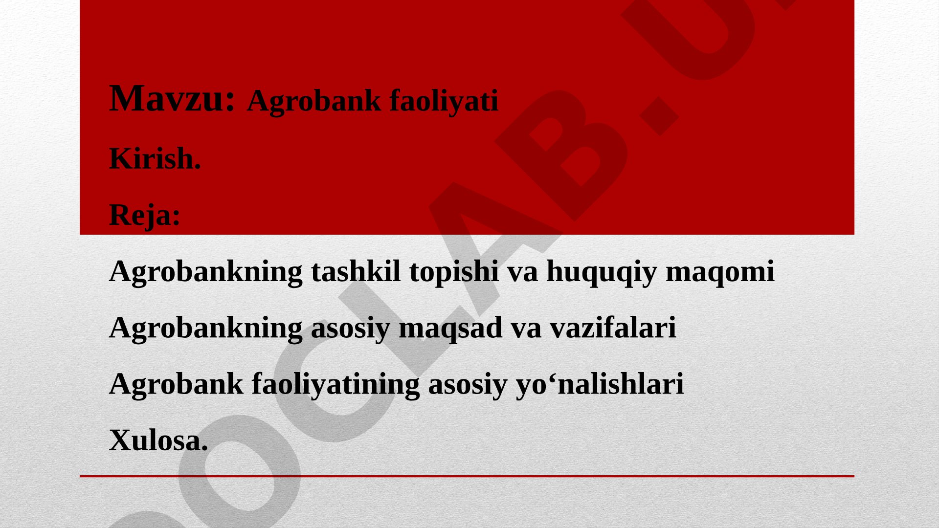 Agrobankning tashkil topishi, maqsad va vazifalari, faoliyat yo'nalishlari haqida