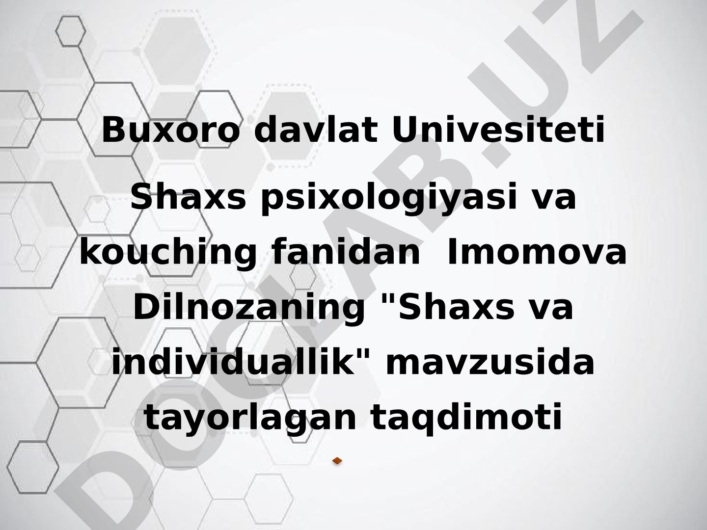 Shaxs va individuallik mavzusida psixologiyaga oid slaydlar
