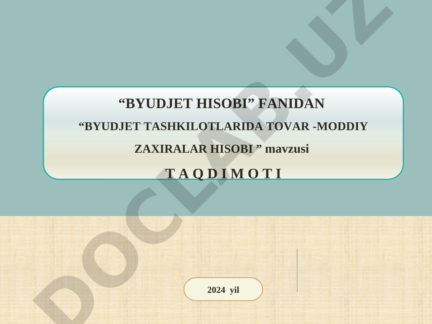 Byudjet tashkilotlarida tovar-moddiy zaxiralar hisobi