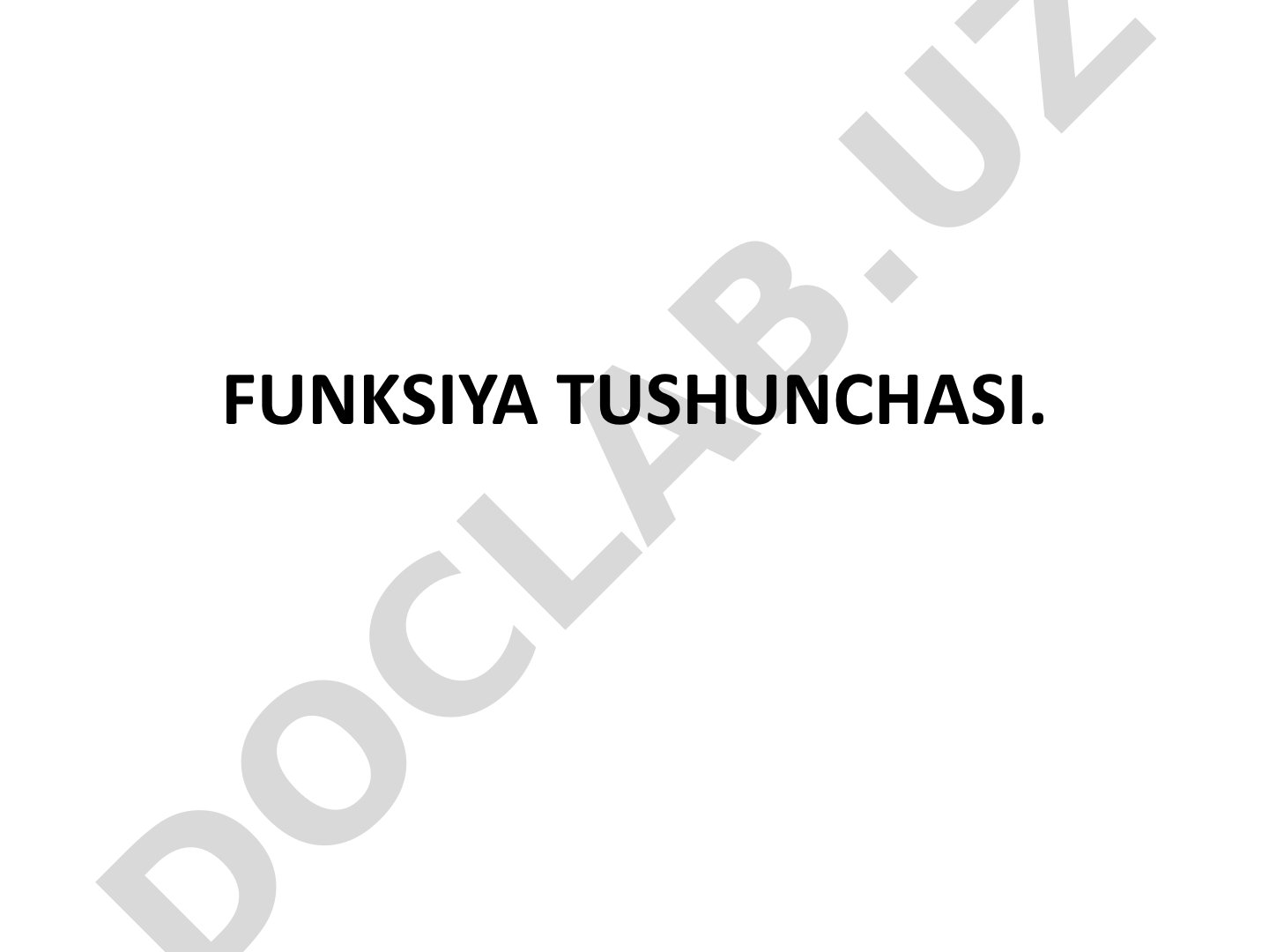 Funksiya ta'rifi, berilish usullari, elementar va chegaralangan funksiyalar