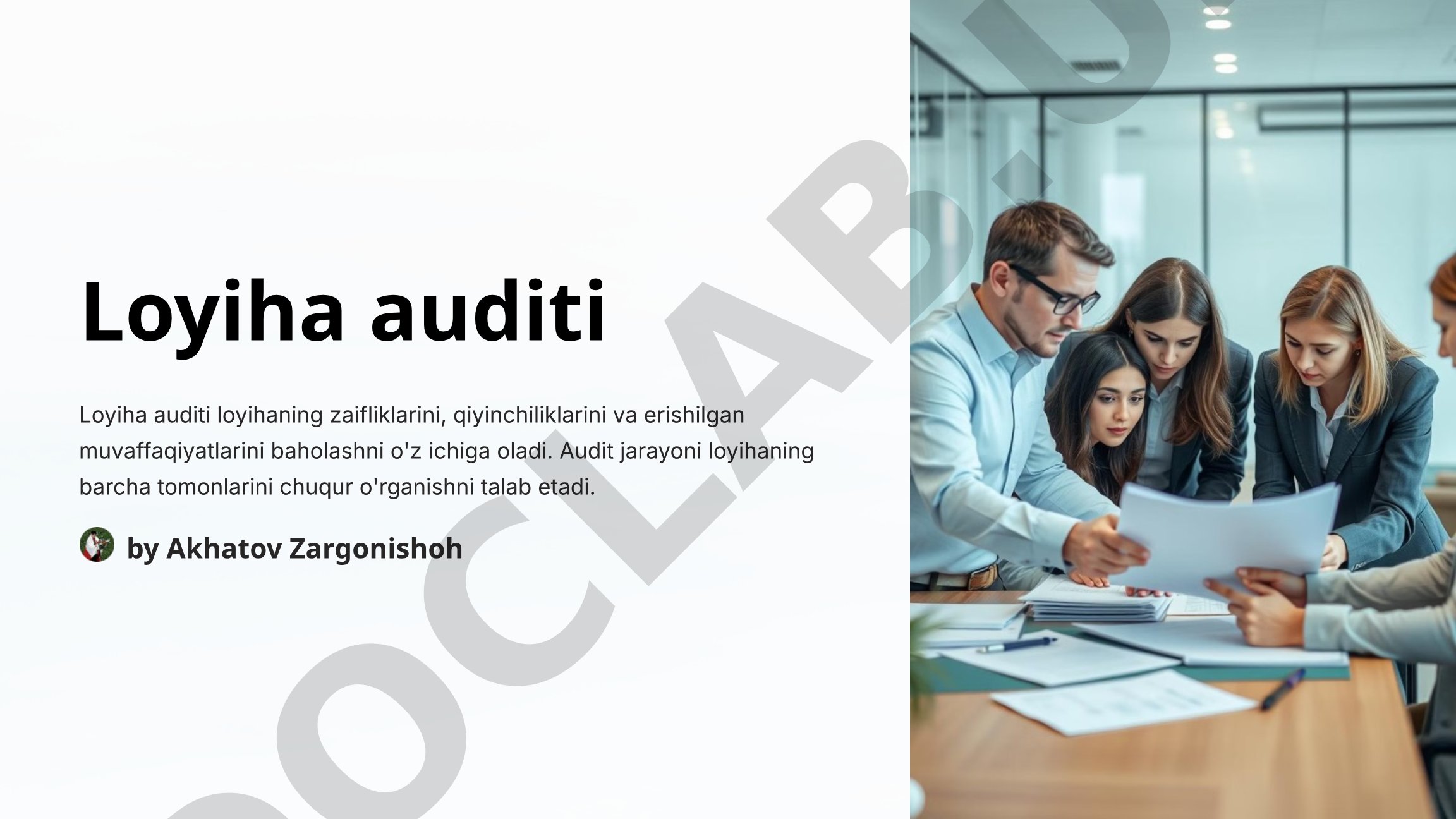 Loyiha auditi maqsadi, vazifalari, tarkibiy qismlari va o'tkazish tartibi haqida taqdimot