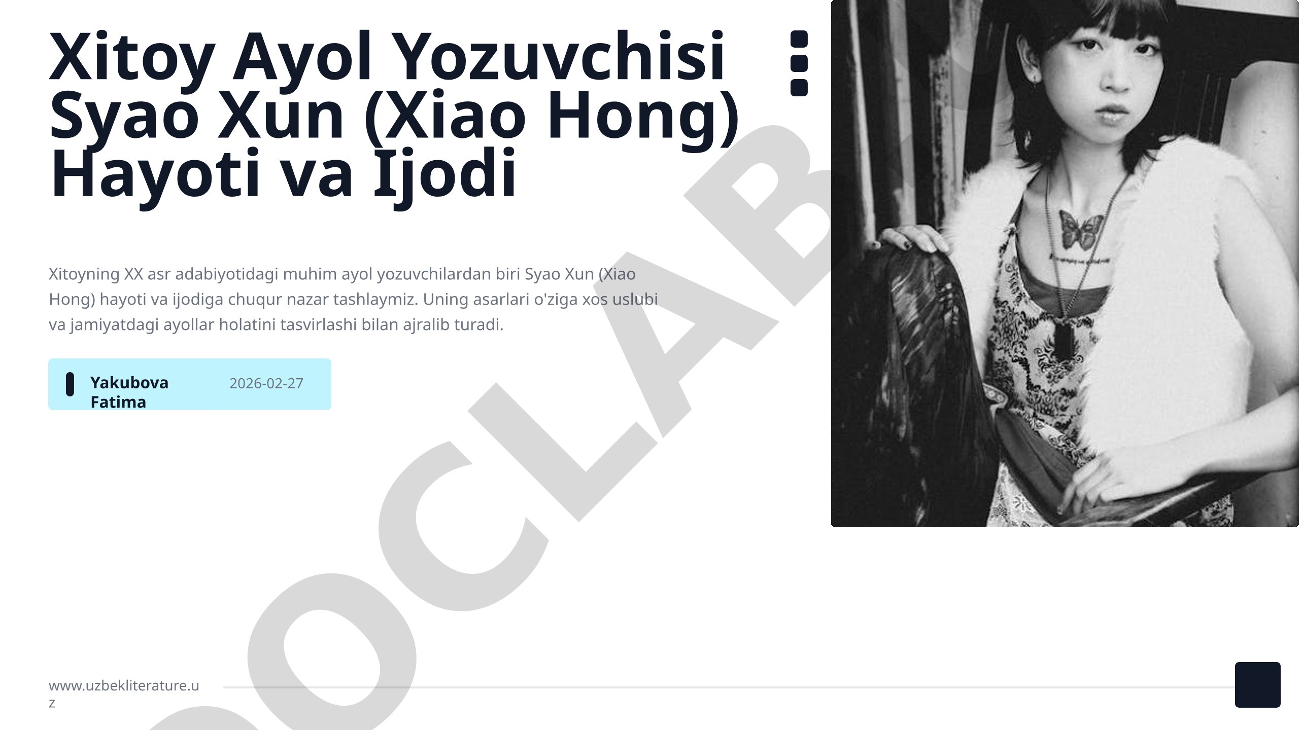 Xitoy Ayol Yozuvchisi Syao Xun (Xiao Hong) Hayoti va Ijodi