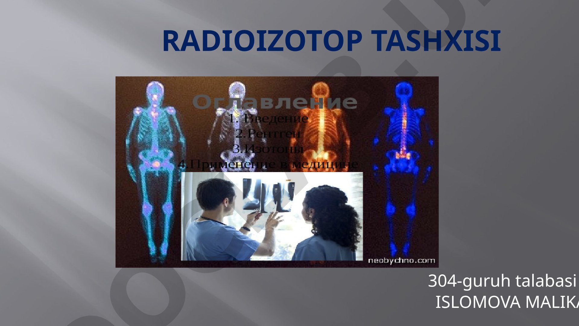 Radioizotop tashxisi va radionuklid tekshiruv usullari