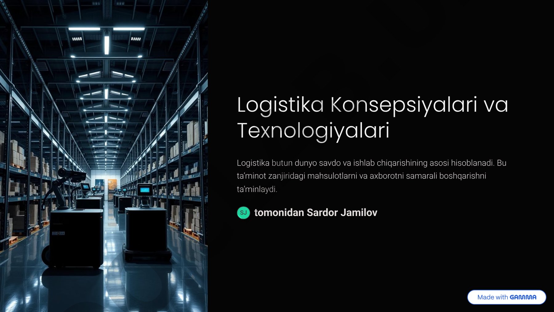 Logistika Konsepsiyalari va Texnologiyalari Logistika butun dunyo savdo va ishlab chiqarishining aso