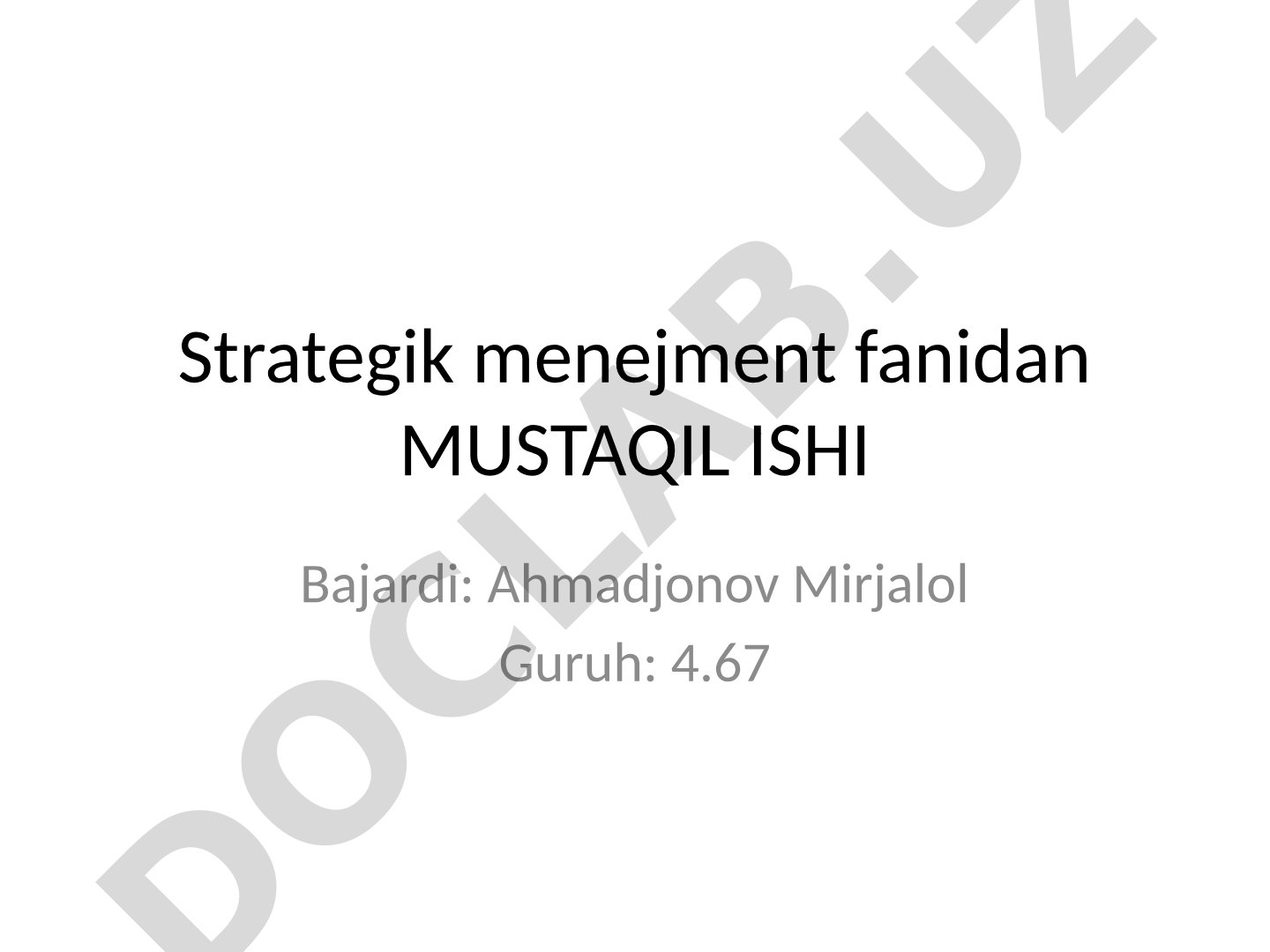 Strategik menejment fanidan Mustaqil ishi