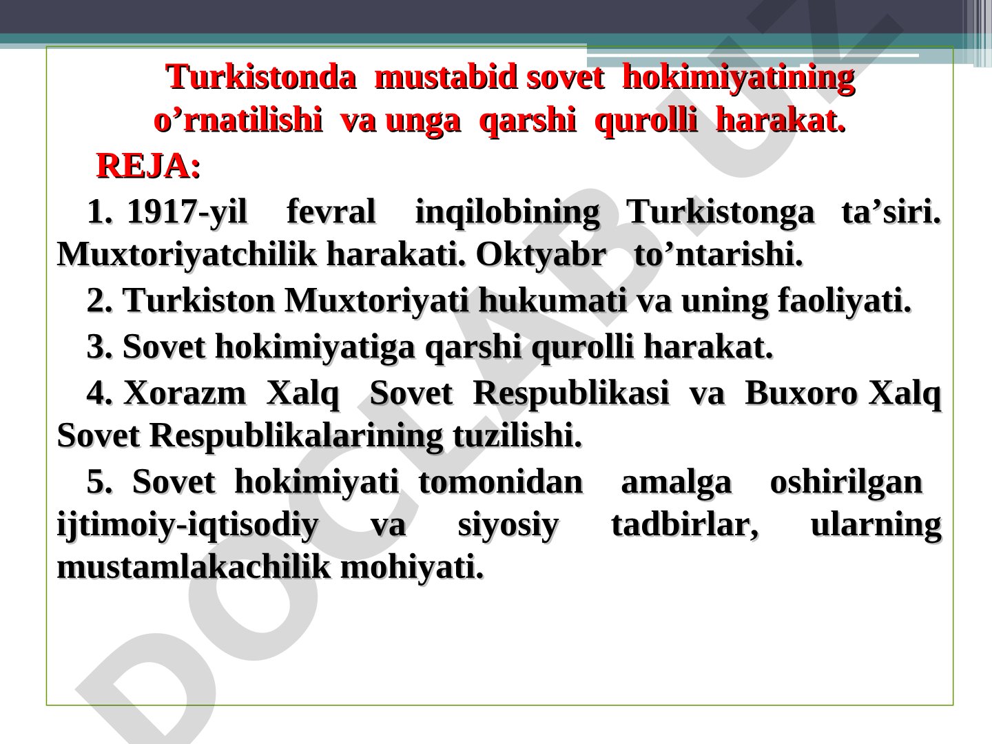 Turkistonda mustabid sovet hokimiyatining o’rnatilishi va unga qarshi qurolli harakat