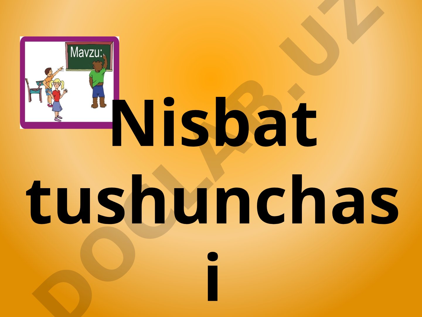 Nisbat tushunchasi