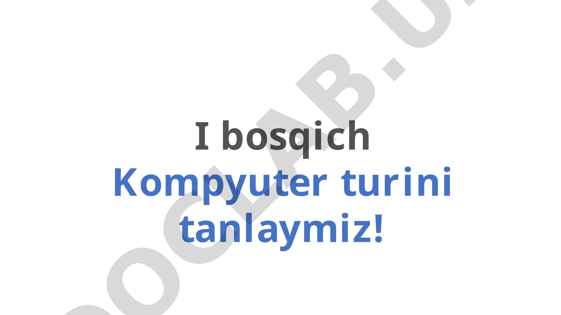Kompyuter turlari: uy kompyuteri, monoblok, noutbuk, netbuk
