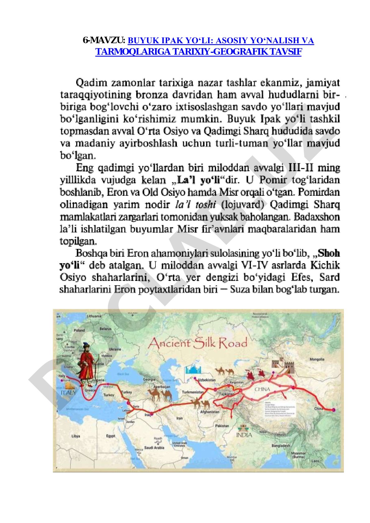 6-MAVZU: BUYUK IPAK YO‘LI: ASOSIY YO‘NALISH VA TARMOQLARIGA TARIXIY-GEOGRAFIK TAVSIF