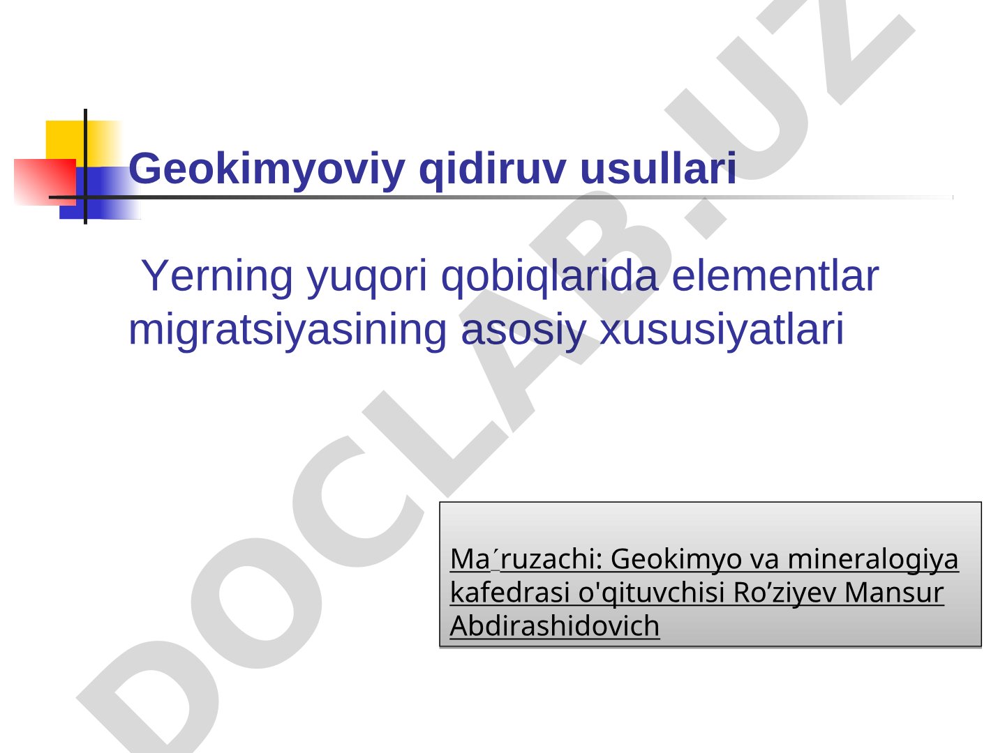 Geokimyoviy qidiruv usullari