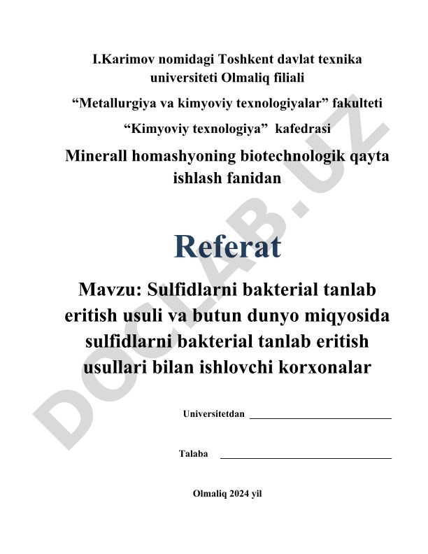 Sulfidlarni bakterial tanlab eritish usuli va butun dunyo miqyosida sulfidlarni bakterial tanlab eritish usullari bilan ishlovchi korxonalar