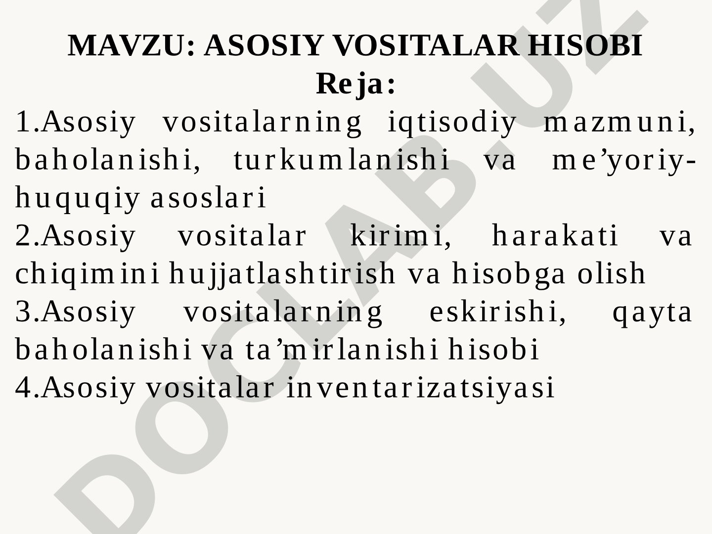 Asosiy vositalarning iqtisodiy mazmuni, baholanishi, turkumlanishi, kirimi, chiqimi