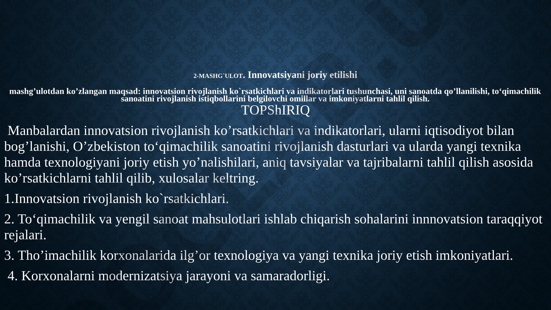 Innovatsion rivojlanish ko'rsatkichlari va to'qimachilik sanoatida qo'llanilishi tahlil