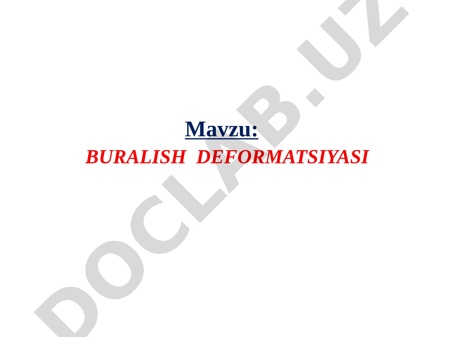 BURALISH DEFORMATSIYASI