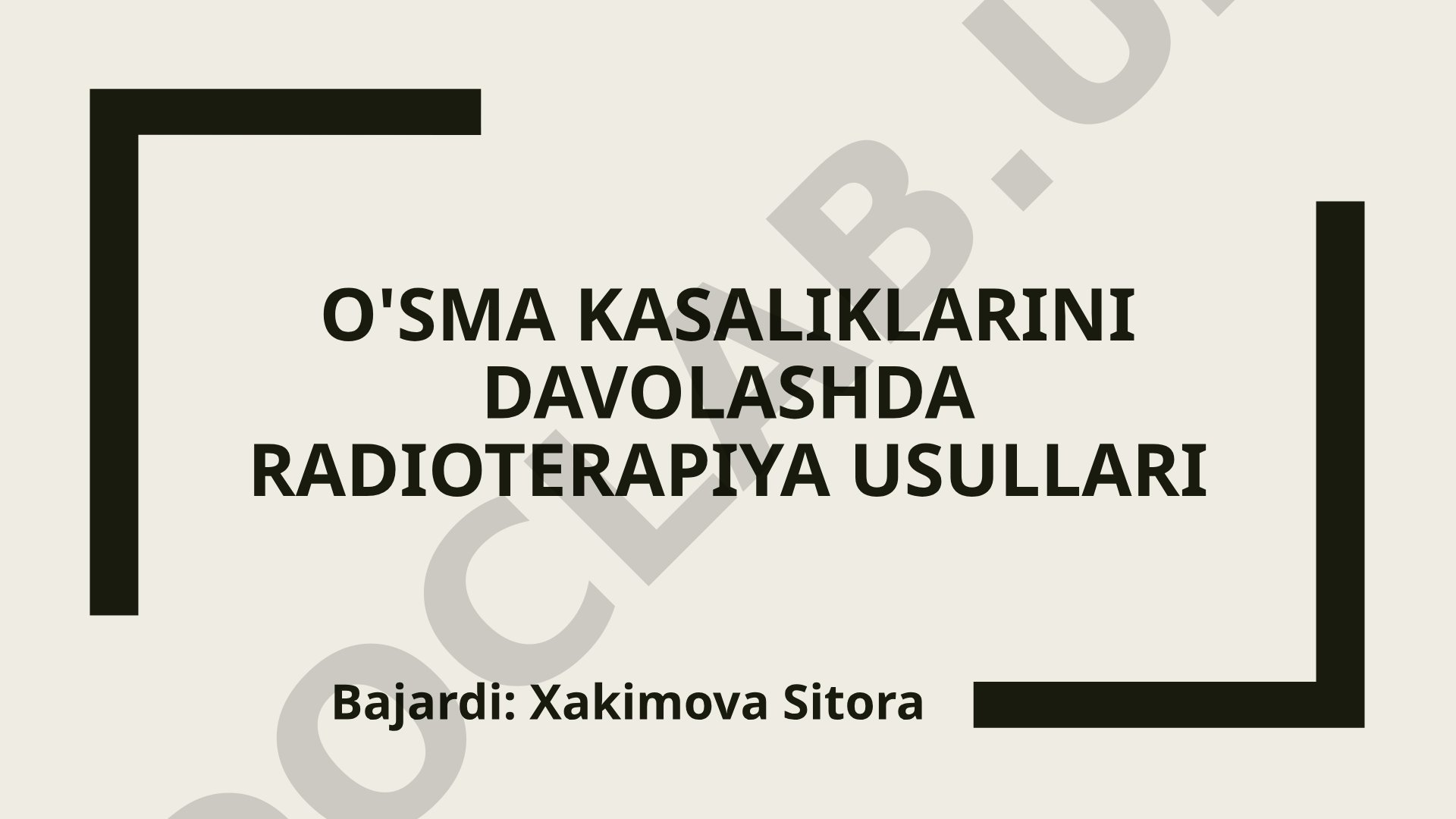O'sma kasalliklarini davolashda radioterapiya usullari