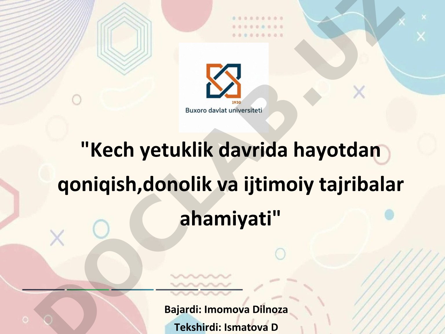 Kech yetuklik davrida hayotdan qoniqish,donolik va ijtimoiy tajribalar ahamiyati