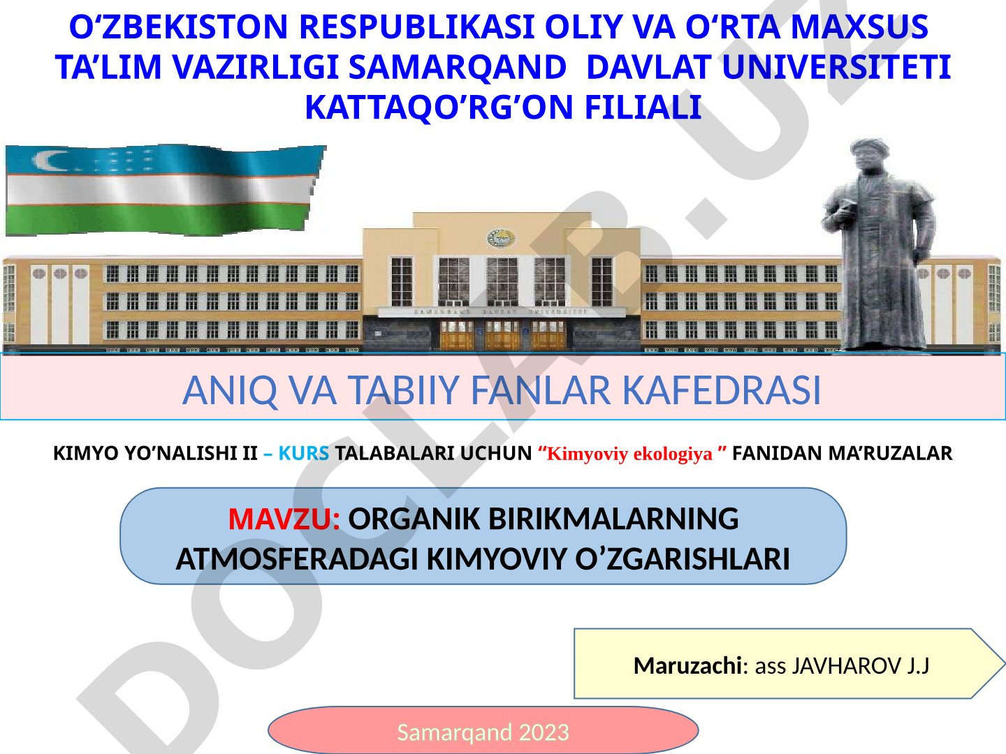 ORGANIK BIRIKMALARNING ATMOSFERADAGI KIMYOVIY O’ZGARISHLARI
