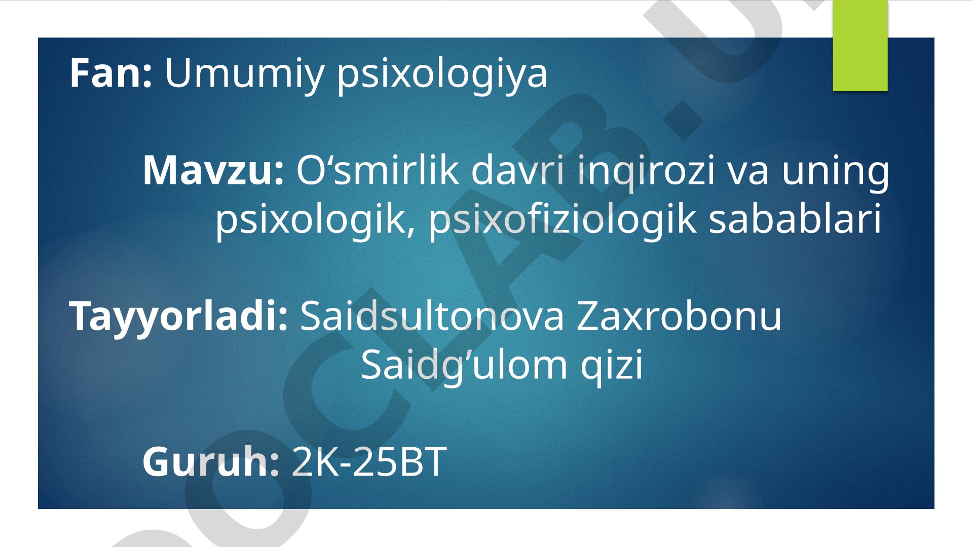 O‘smirlik davri inqirozi va uning psixologik, psixofiziologik sabablari