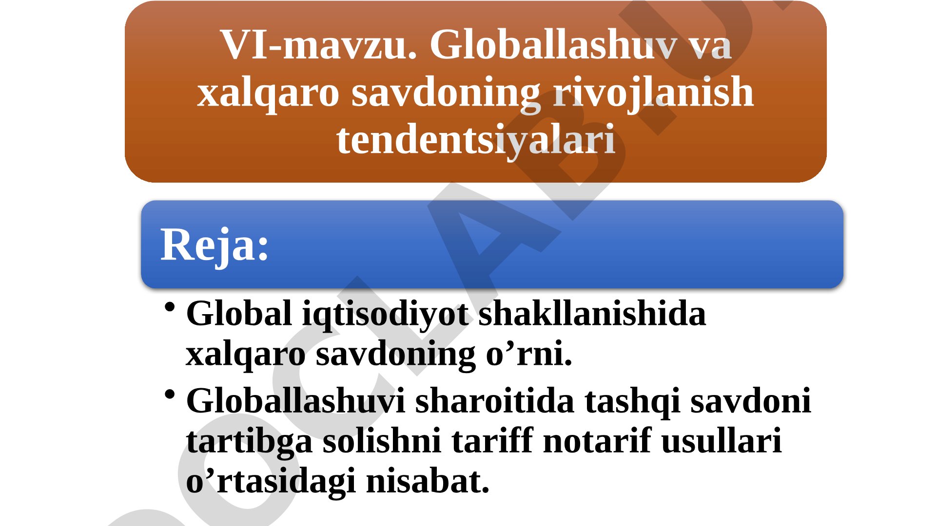 Globallashuv va xalqaro savdoning rivojlanish tendentsiyalari