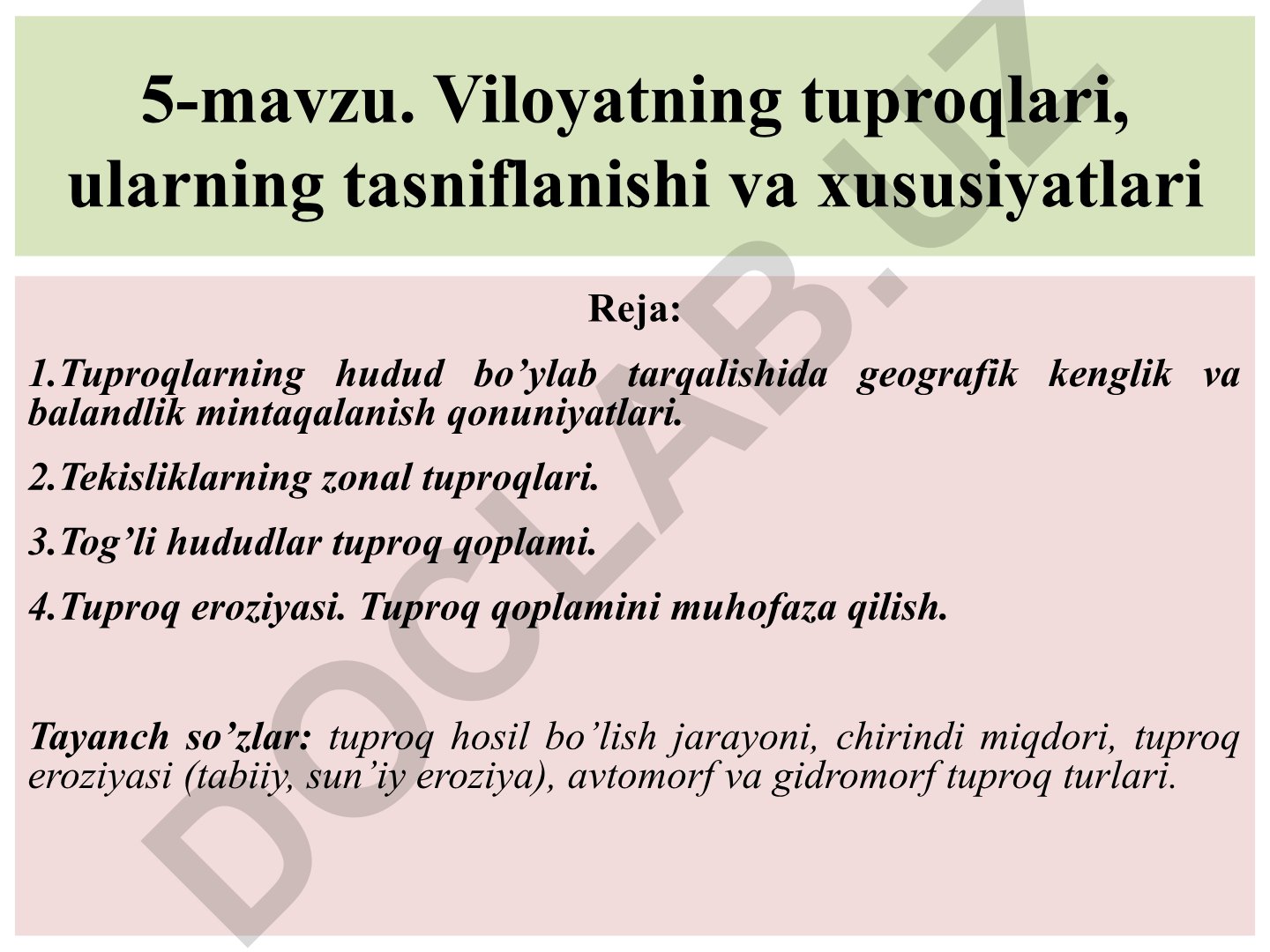 Viloyatning tuproqlari, ularning tasniflanishi va xususiyatlari