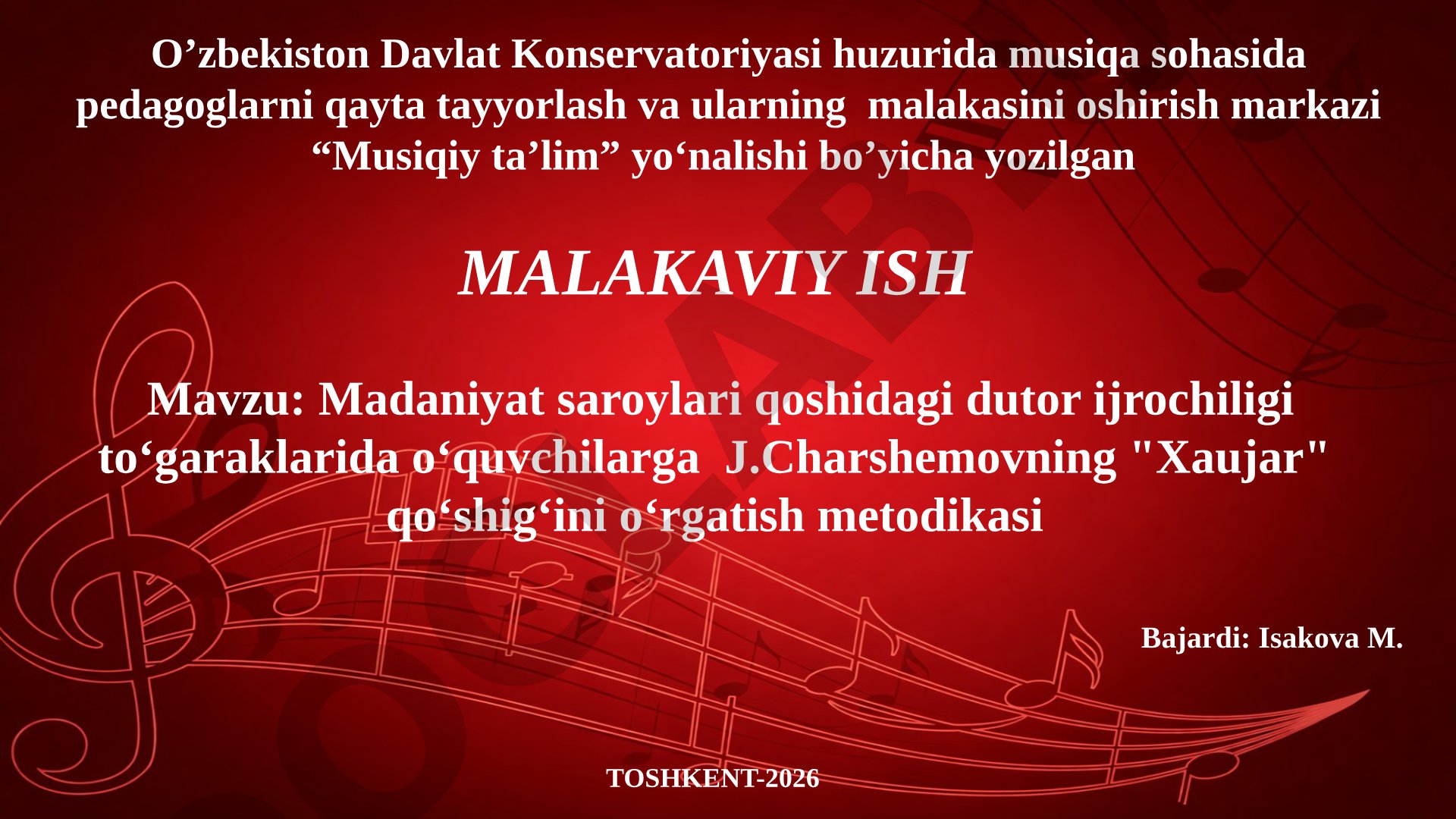 Madaniyat saroylari qoshidagi dutor ijrochiligi to‘garaklarida o‘quvchilarga J.Charshemovning "Xaujar" qo‘shig‘ini o‘rgatish metodikasi