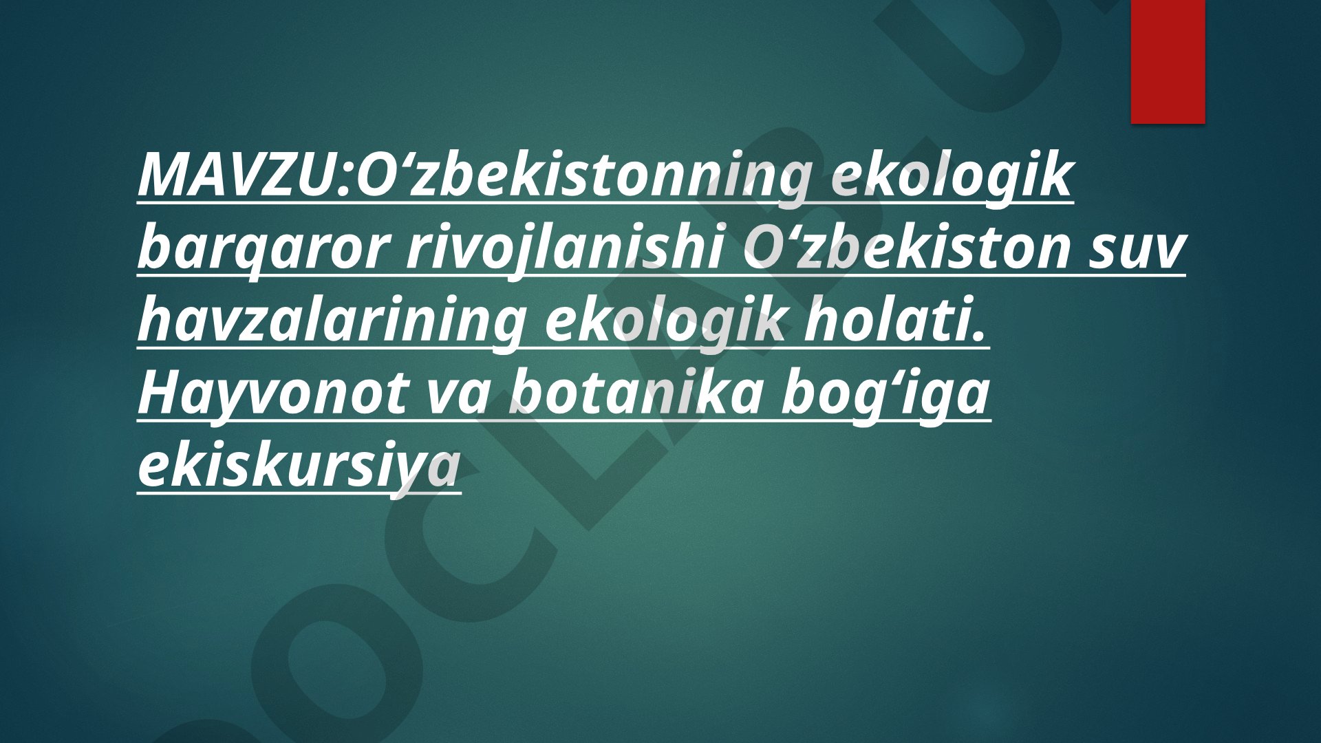 O‘zbekistonning ekologik barqaror rivojlanishi